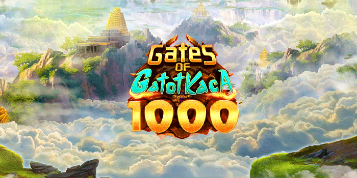 Cara Maksimalkan Peluang Jackpot di Slot Gates of Gatot Kaca 1000 dengan Mudah